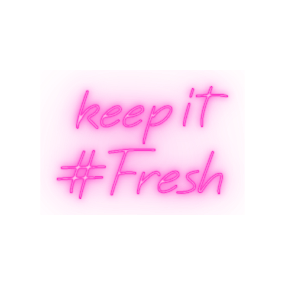 Keep It Fresh
